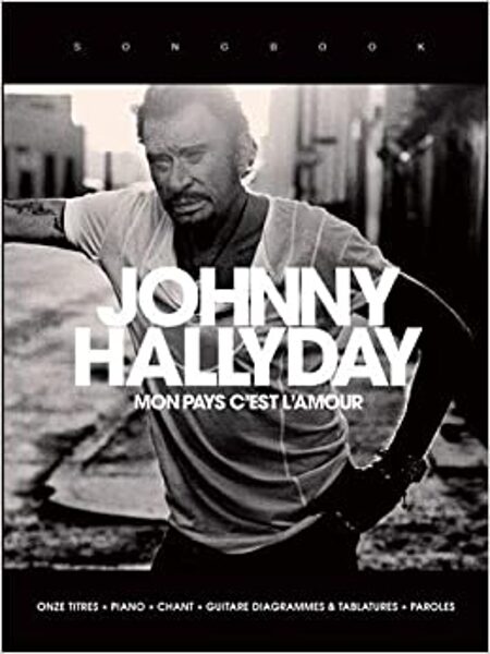 Johnny Hallyday Mon pays c'est l'amour Piano Guitare Chant