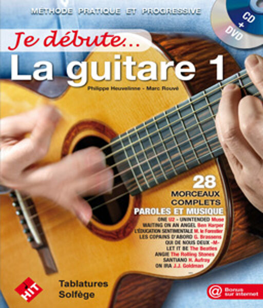 Je débute la guitare + CD et DVD